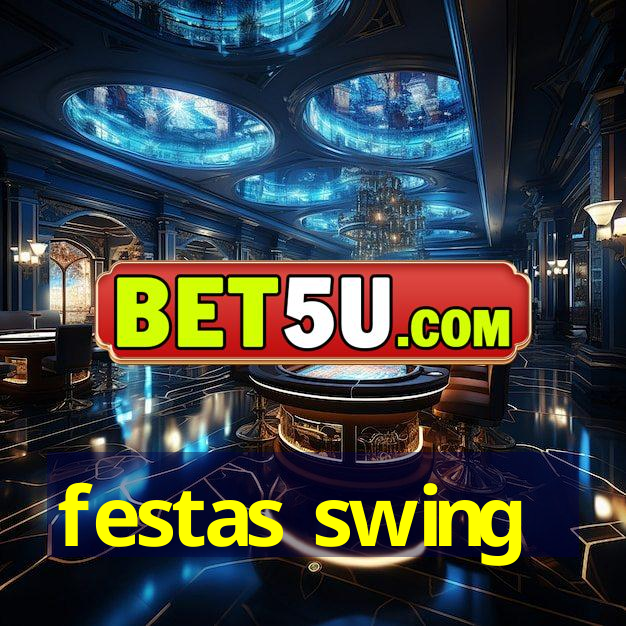 festas swing